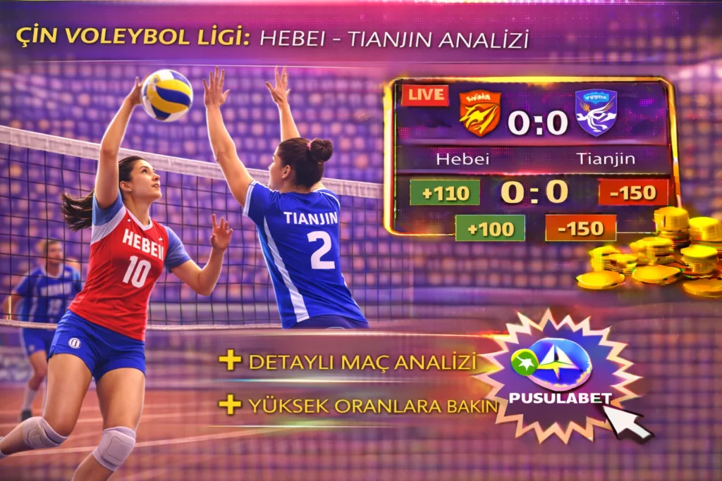 Hebei Tianjin Voleybolun Tek Tarafli Maci